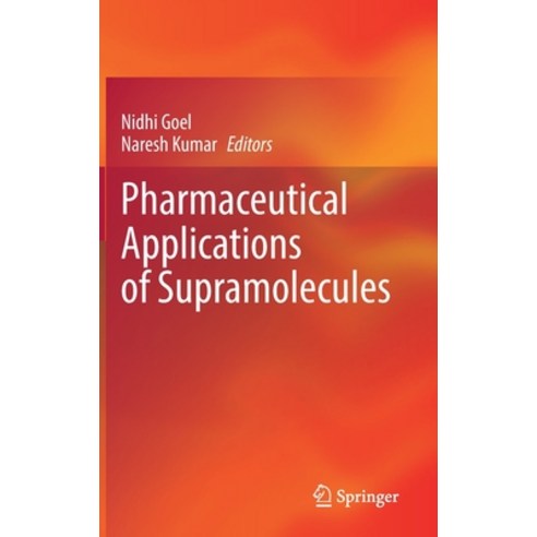 (영문도서) Pharmaceutical Applications of Supramolecules Hardcover, Springer, English, 9783031218996
