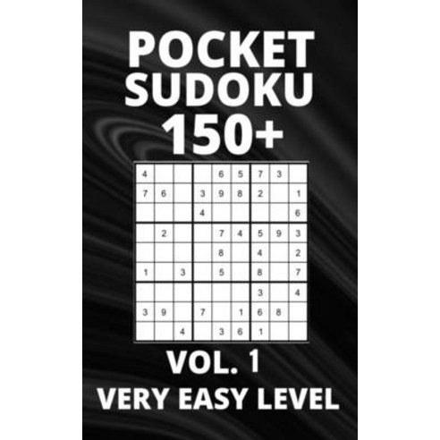 (영문도서) Pocket Sudoku 150+ Puzzles: Very Easy Level with Solutions - Vol. 1 Paperback, Independently Published, English, 9798531530035
