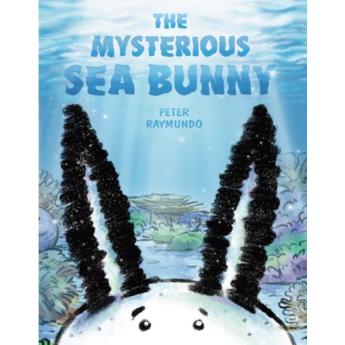 The Mysterious Sea Bunny Hardcover, Dial Books, English, 9780593325148