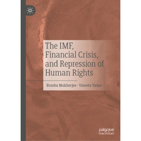 (영문도서) The Imf Financial Crisis and Repression of Human Rights Hardcover, Palgrave MacMillan, English, 9783031558924