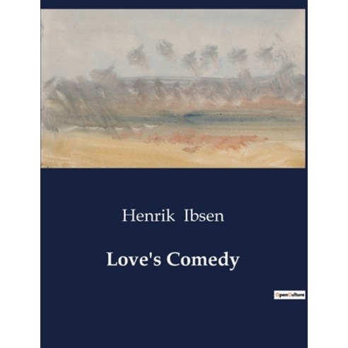 (영문도서) Love''s Comedy Paperback, Culturea, English, 9791041999286
