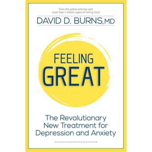 (영문도서) Feeling Great: The Revolutionary New Treatment for Depression and Anxiety Paperback, Bridge City Books, English, 9781962305396