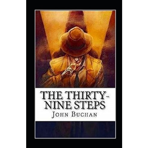 (영문도서) The Thirty-Nine Steps Annotated Paperback, Independently Published, English, 9798501309524