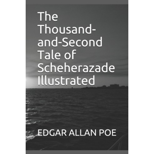 The Thousand-and-Second Tale of Scheherazade Illustrated Paperback, Independently Published, English, 9798599626817