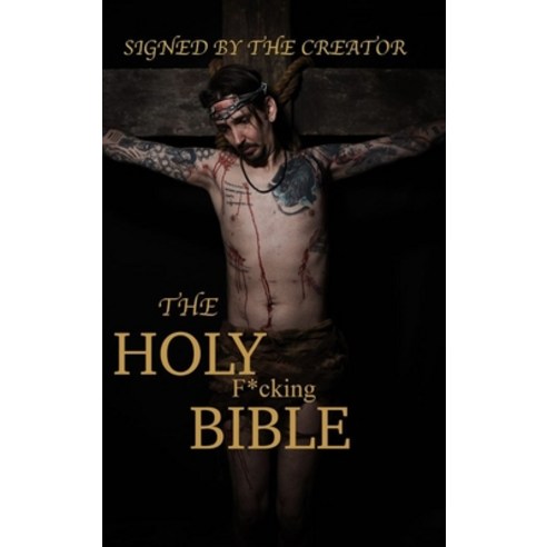 (영문도서) The Holy F*cking Bible: According to Matt Shaw Hardcover, Lulu.com, English, 9781471759451