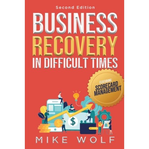 (영문도서) Business Recovery in Difficult Times Paperback, Booktrail Publishing, English, 9781637673010