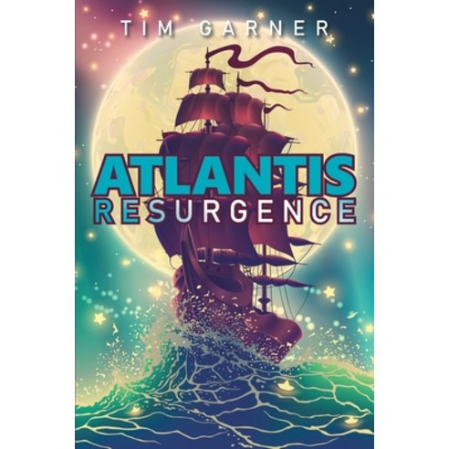 (영문도서) Atlantis: Resurgence Paperback, Xlibris Us, English, 9781669806974