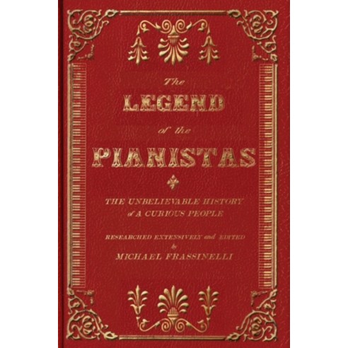 Legend of the Pianistas Paperback, Lulu.com