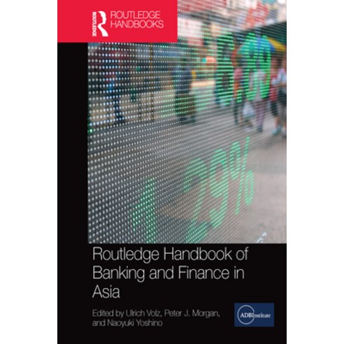 (영문도서) Routledge Handbook of Banking and Finance in Asia Paperback, English, 9780367580483