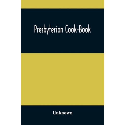 Presbyterian Cook-Book Paperback, Alpha Edition, English, 9789354484629