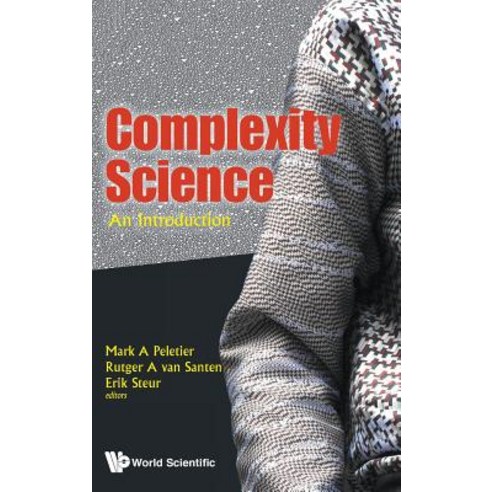 (영문도서) Complexity Science: An Introduction Hardcover, World Scientific Publishing..., English, 9789813239593