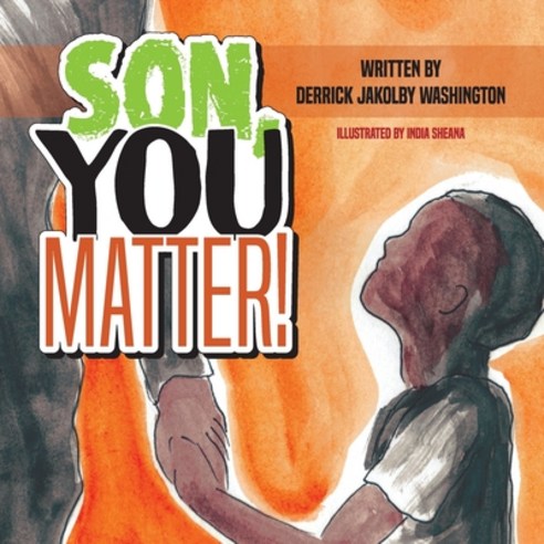 Son You Matter Paperback, Derrick Jakolby Washington