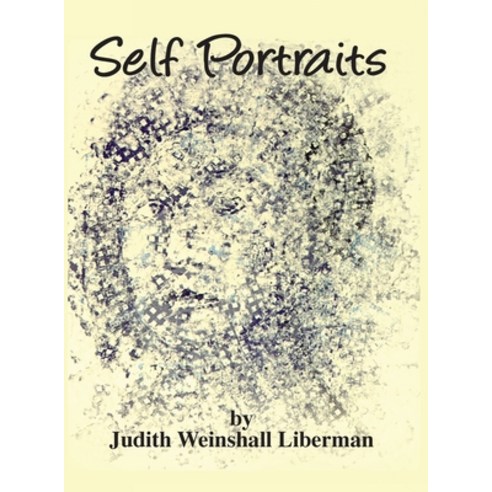Self Portraits Hardcover, Judith Weinshall Liberman, English, 9781636251417