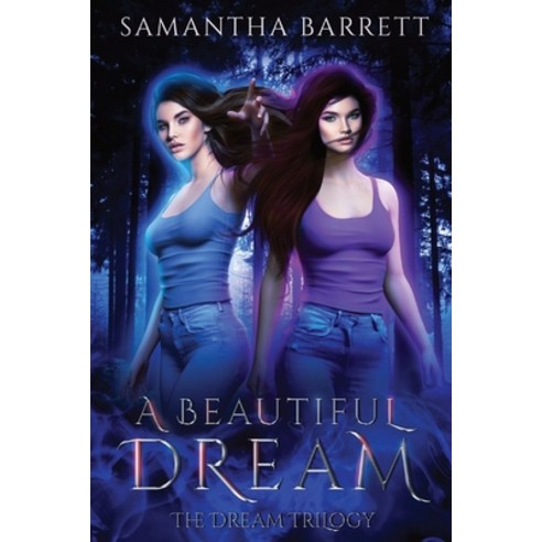 A Beautiful Dream: The Dream Trilogy Paperback, Samantha Barrett, English, 9780645116502