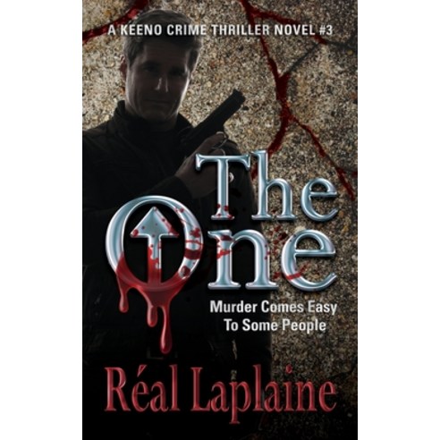 The One: Murder comes easy to some people Paperback, Independently Published