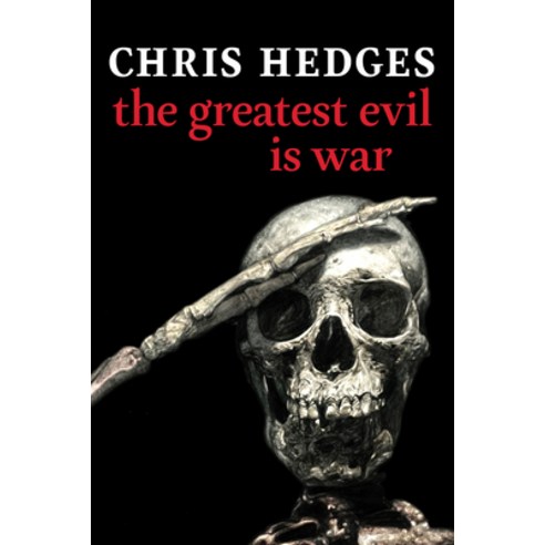 (영문도서) The Greatest Evil Is War Hardcover, Seven Stories Press, English, 9781644212936