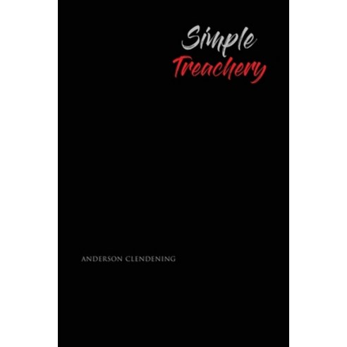 (영문도서) Simple Treachery Paperback, Writers Republic LLC, English, 9781637286425