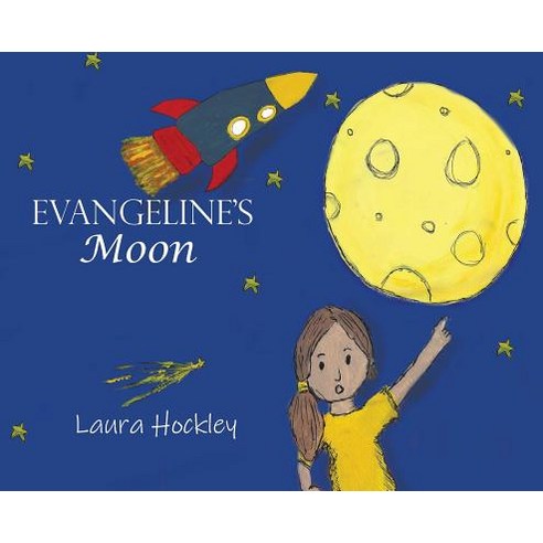 Evangeline''s Moon Hardcover, Laura Hockley, English, 9780646996127