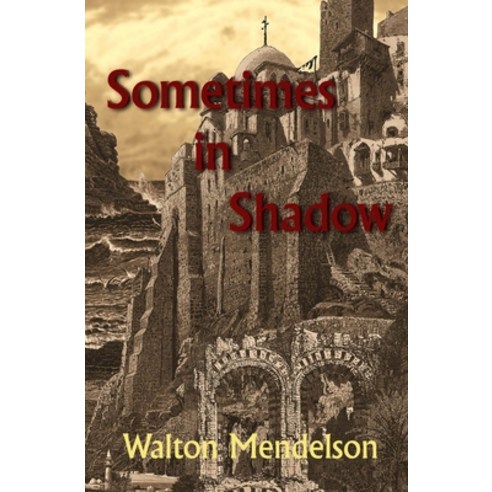 (영문도서) Sometimes in Shadow Paperback, One-Off Press, English, 9780974734026