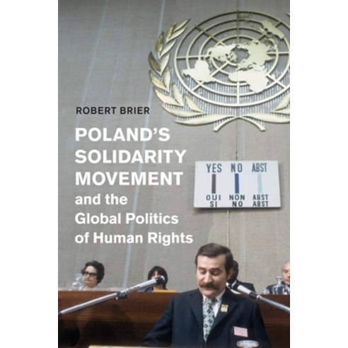 (영문도서) Poland''s Solidarity Movement and the Global Politics of Human Rights Paperback, Cambridge University Press, English, 9781108460491