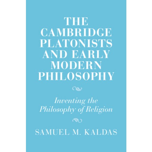 (영문도서) The Cambridge Platonists and Early Modern Philosophy Hardcover, Cambridge University Press, English, 9781009426916