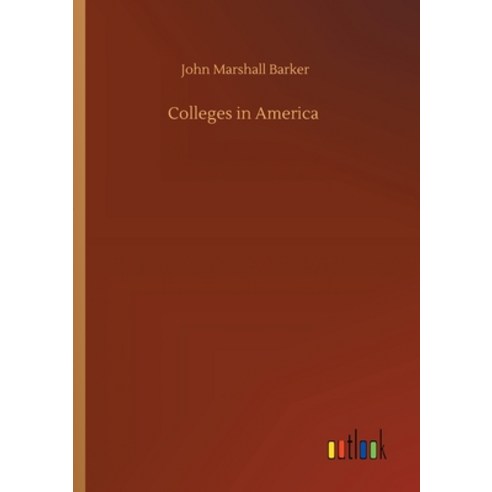 Colleges in America Paperback, Outlook Verlag