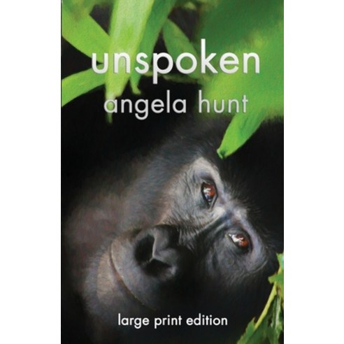 Unspoken: Large Print Edition Paperback, Hunt Haven Press, English, 9781736827505