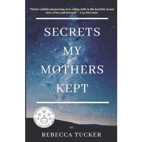 Secrets My Mothers Kept: Book Club Discussion Guide included Paperback, Independently Published, English, 9798551020271