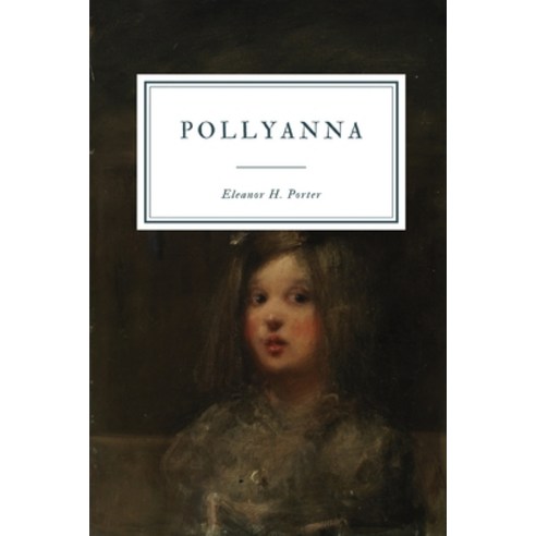 Pollyanna Paperback, Independently Published, English, 9781094644936