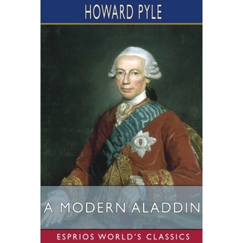 (영문도서) A Modern Aladdin (Esprios Classics): or The Wonderful Adventures of Oliver Munier Paperback, Blurb, English, 9798210637215