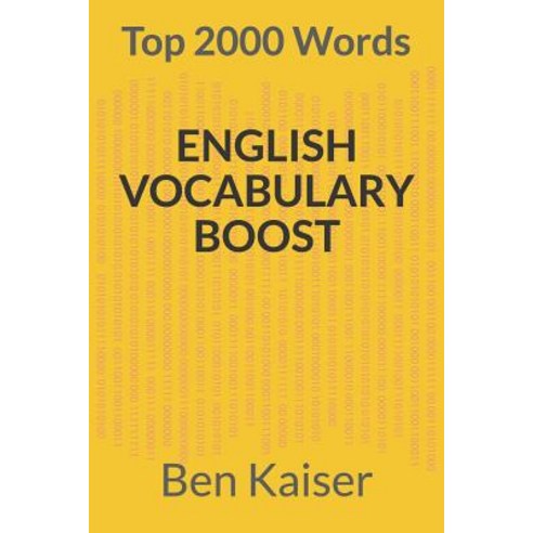 (영문도서) English Vocabulary Boost: Top 2000 Words Paperback, Independently Published, 9781091596160