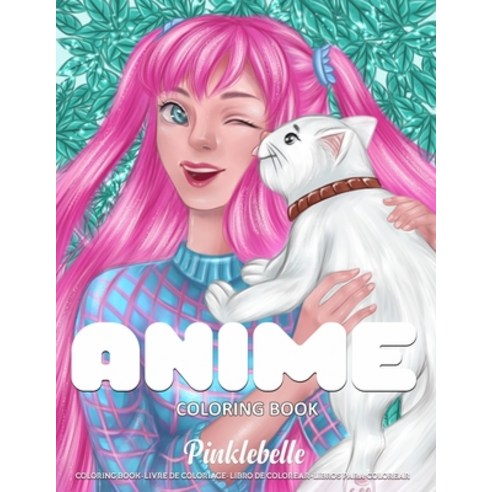 Anime Coloring Book: Relaxing Manga and Anime Style with Cute Kawaii Girls Fun Japanese Cartoons Co... Paperback, Independently Published