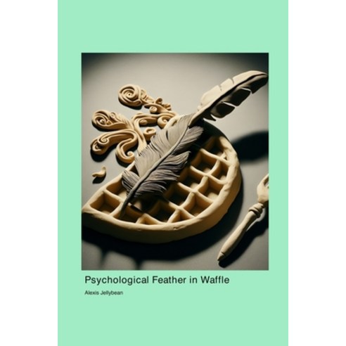 (영문도서) Psyholcogical Feather in Waffle Paperback, Mystery Ride Philadelphia, English, 9781779617897