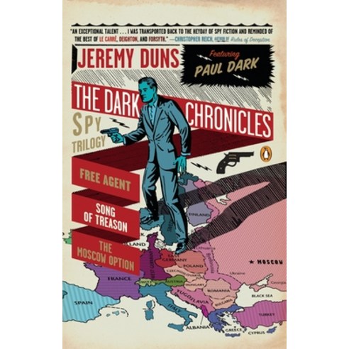 (영문도서) The Dark Chronicles: A Spy Trilogy: Free Agent Song of Treason the Moscow Option Paperback, Penguin Publishing Group, English, 9780143120698