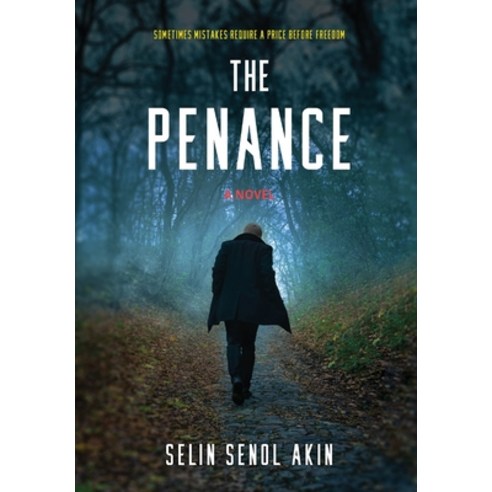 (영문도서) The Penance Hardcover, Selin Senol-Akin, English, 9781734656381
