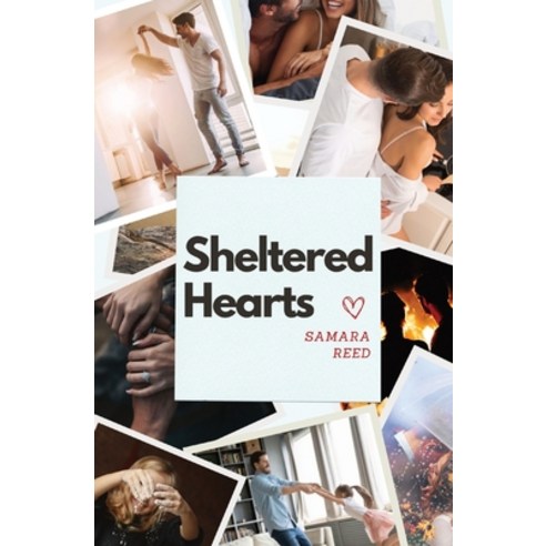 (영문도서) Sheltered Hearts Paperback, Samara Reed, English, 9798869129413