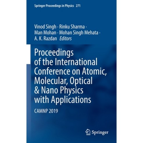 (영문도서) Proceedings of the International Conference on Atomic Molecular Optical & Nano Physics with... Hardcover, Springer, English, 9789811676901