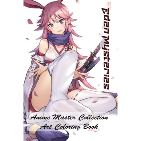 Eden Mysteries - Anime Master Collection - Art Coloring Book Paperback, Independently Published