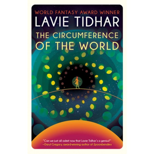 (영문도서) The Circumference of the World Paperback, Tachyon Publications, English, 9781616963620