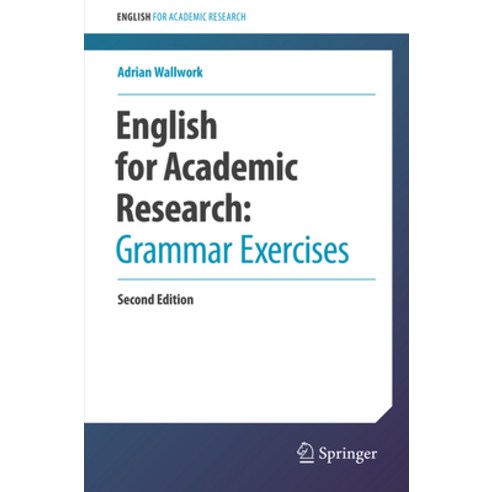(영문도서) English for Academic Research: Grammar Exercises Paperback, Springer, 9783031531675