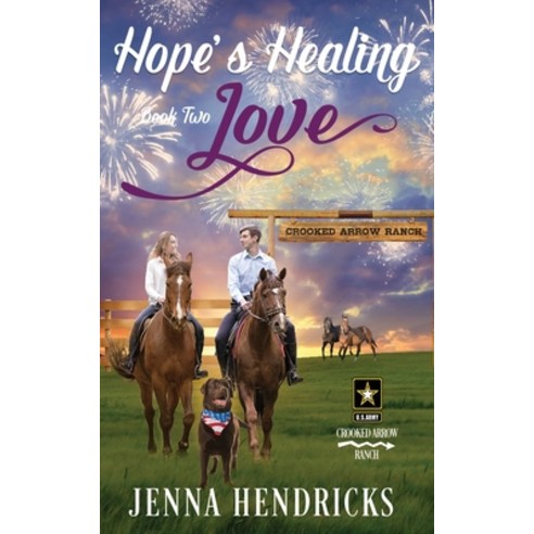 (영문도서) Hope''s Healing Love: A Clean & Wholesome Cowboy Romance Paperback, Jennifer Hendricks, English, 9781952634277