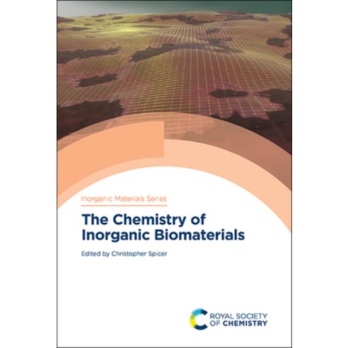 The Chemistry of Inorganic Biomaterials Hardcover, Royal Society of Chemistry