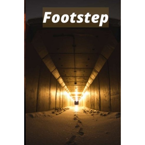 (영문도서) Footstep Paperback, Independently Published, English, 9798453795307