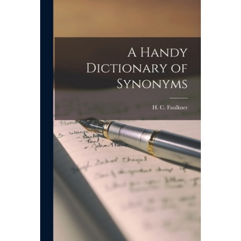 (영문도서) A Handy Dictionary of Synonyms Paperback, Legare Street Press, English, 9781015842427