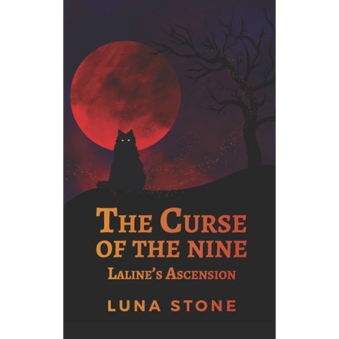 The Curse of the Nine: Laline''s Ascension Paperback, Tethys Night Sky Publishing, English, 9780578802480