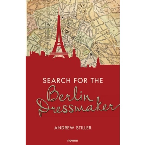 (영문도서) Search for the Berlin Dressmaker Paperback, Wsb Publishing, Inc., English, 9781642682090