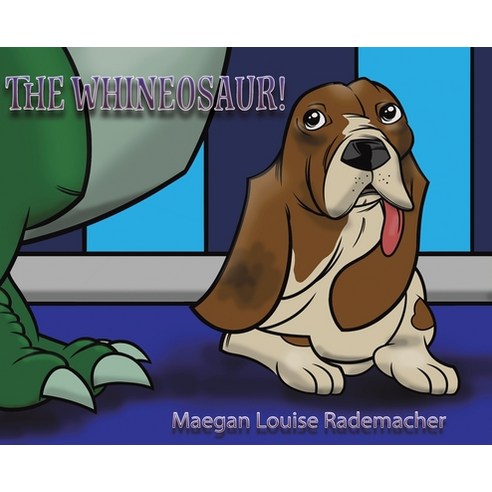 The Whineosaur! Hardcover, Austin Macauley, English, 9781643780542