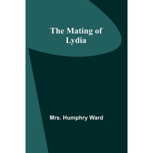 (영문도서) The Mating of Lydia Paperback, Alpha Edition, English, 9789356901780