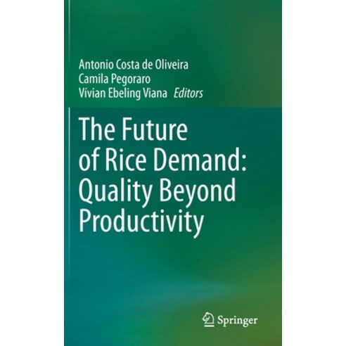 (영문도서) The Future of Rice Demand: Quality Beyond Productivity Hardcover, Springer