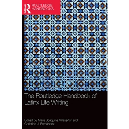 (영문도서) The Routledge Handbook of Latinx Life Writing Hardcover, English, 9781032225746